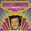 Christie Tony - Amarillo / I did What I Did For Maria