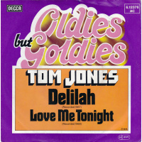 Tom Jones - Delilah / Love Me Tonight