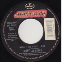 Lewis Jerry Lee - Middle Age Crazy / I'll Find It Where I Can