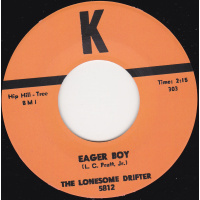 Lonesome Drifter The - Eager Boy / Tear Drop Valley