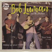 Luman Bob - Your Love / Make Up Your Mind